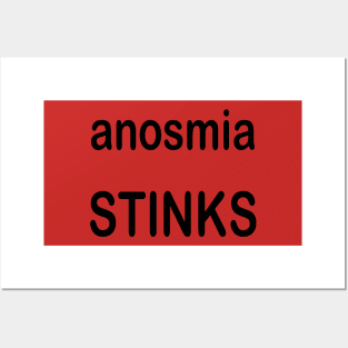 Anosmia Stinks Posters and Art